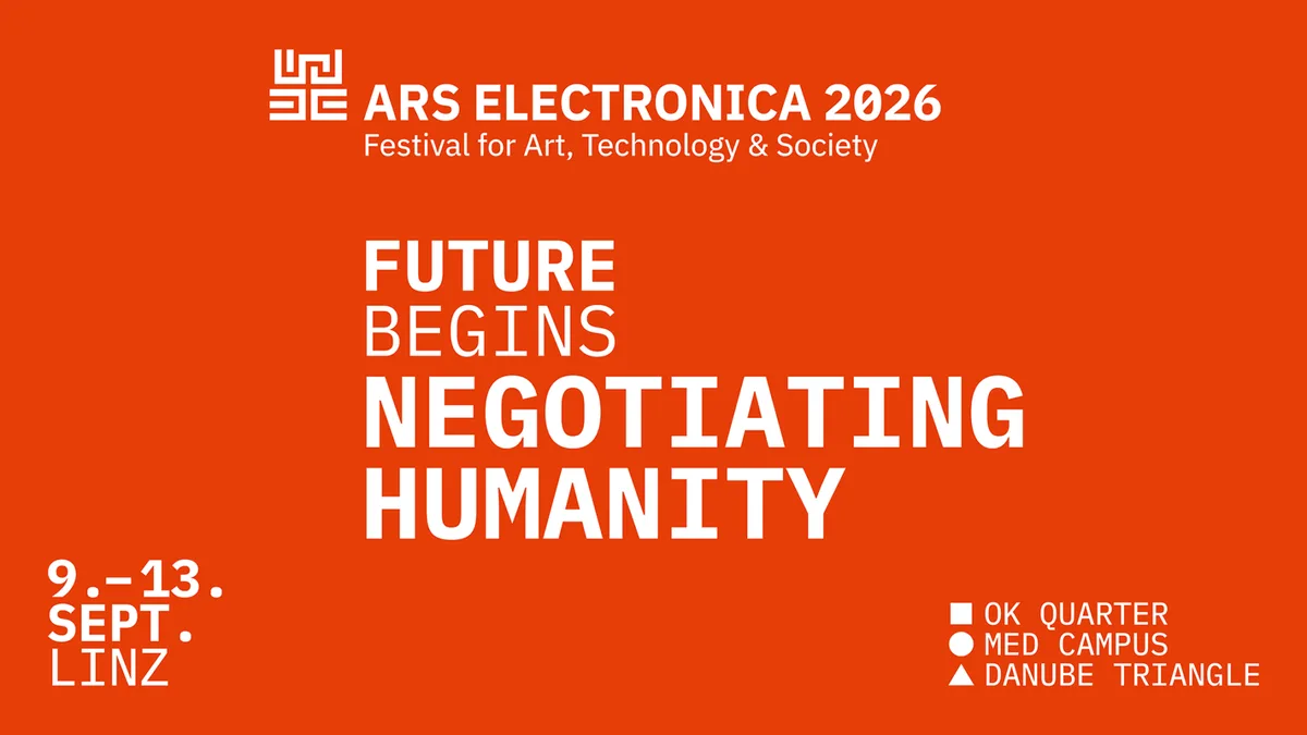 Ars Electronica Festival 2026 — Negotiating Humanity