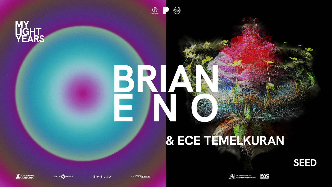 Closing Sunday: Brian Eno's SEED and My Light Years, Parma